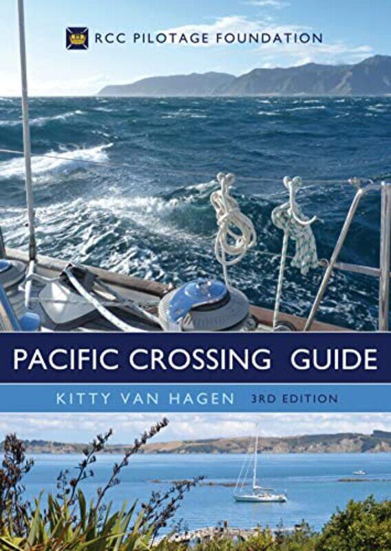 

The Pacific Crossing Guide 3rd edition by Meera Sodha-Hardcover