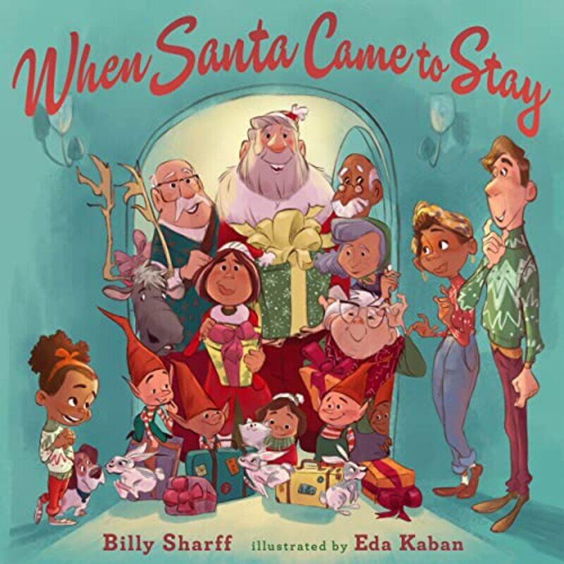 

When Santa Came to Stay by Billy SharffEda Kaban-Hardcover
