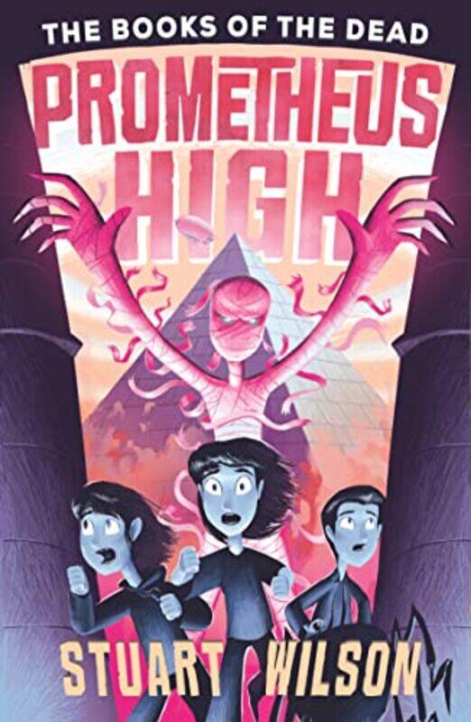 

Prometheus High 2 The Books of the Dead by Stuart Wilson-Paperback