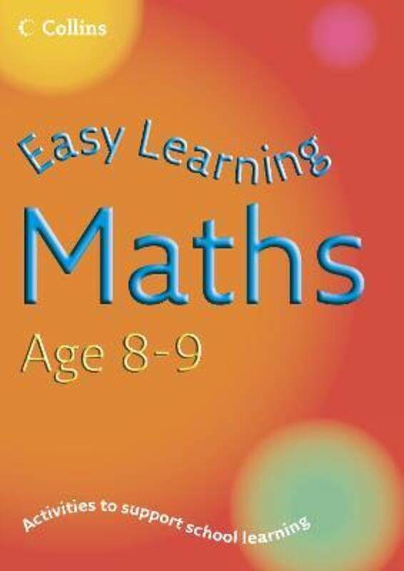 

Maths Age 8-9 (Easy Learning).paperback,By :Peter Clarke