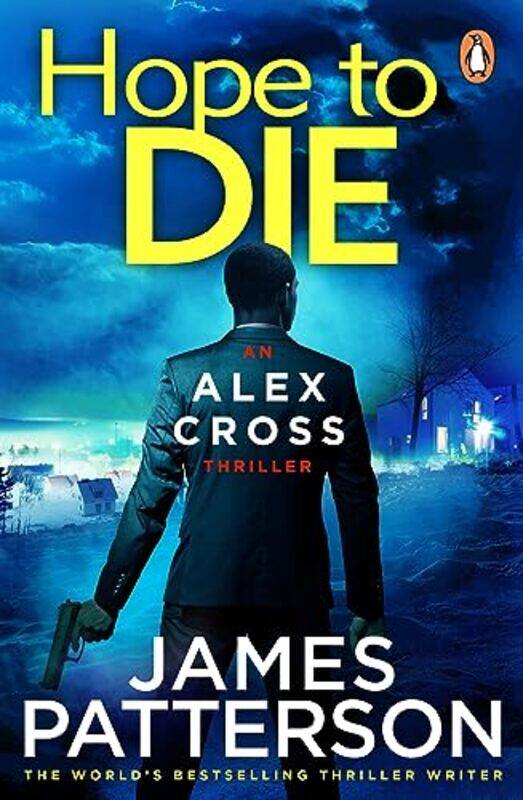 

Hope to Die by James Patterson-Paperback