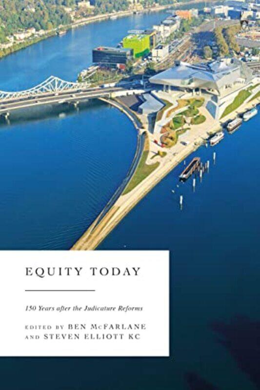 

Equity Today by Professor Ben McFarlaneDr Steven Elliott KC-Hardcover