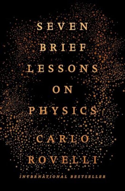 

Seven Brief Lessons On Physics By Rovelli Carlo - Hardcover