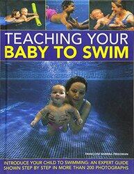 Teaching Your Baby To Swim, Hardcover, By: Francoise Barbira Freedman