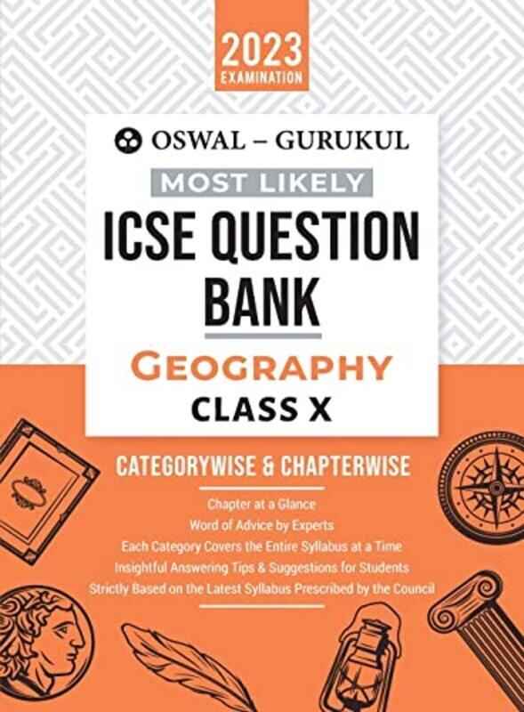 

Oswal - Gurukul Geography Most Likely Question Bank: ICSE Class 10 For 2023 Exam , Paperback by Oswal - Gurukul