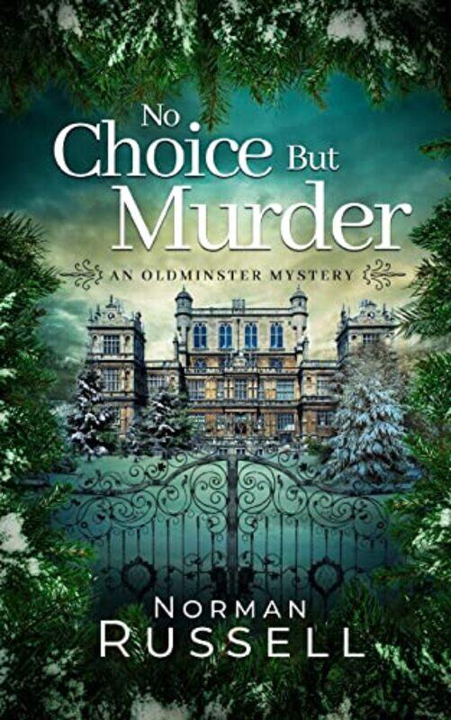 

No Choice But Murder An Absolutely Gripping Murder Mystery Full Of Twists by Russell, Norman , Paperback