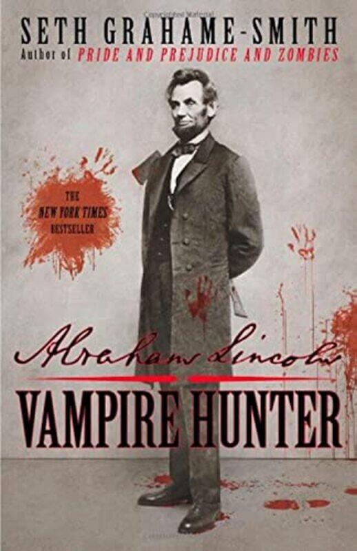 

Abraham Lincoln Vampire Hunter By Grahame-Smith Seth - Paperback