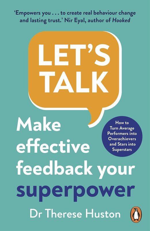 

Let's Talk: Make Effective Feedback Your Superpower