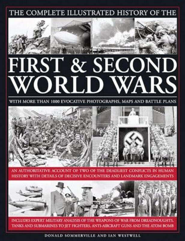 

Complete Illustrated History of the First & Second World Wars by S HonnorHeather Mascie-TaylorMichael Spencer-Hardcover