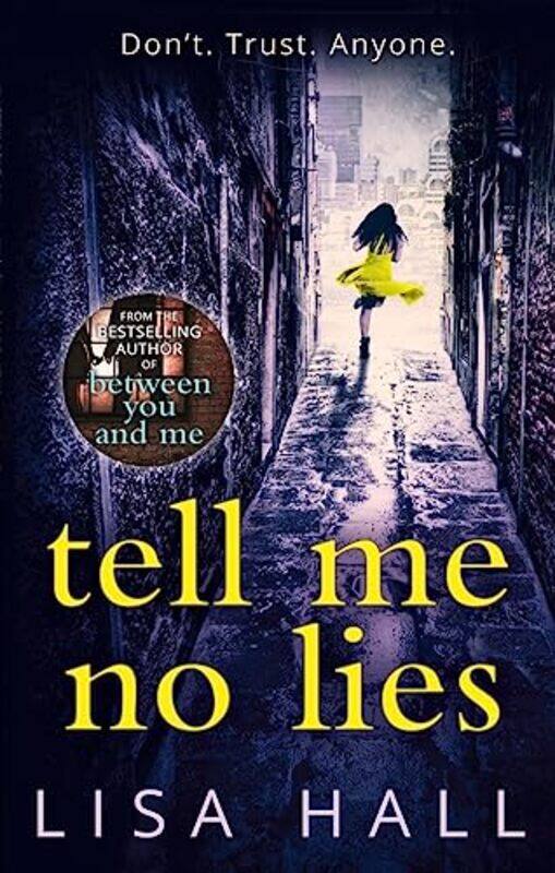 

Tell Me No Lies by Lisa Hall-Paperback