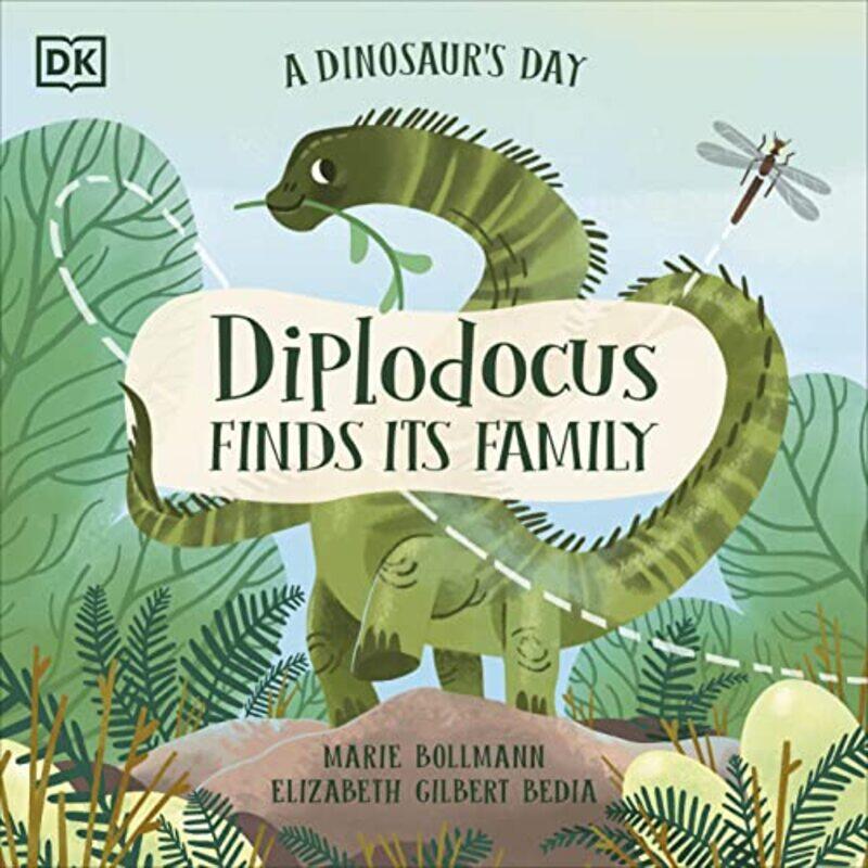 

A Dinosaurs Day Diplodocus Finds Its Family by Elizabeth Gilbert BediaMarie Bollmann-Paperback