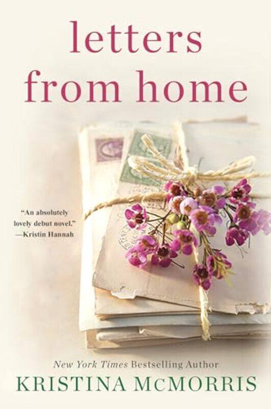 

Letters from Home by Kristina McMorris-Paperback