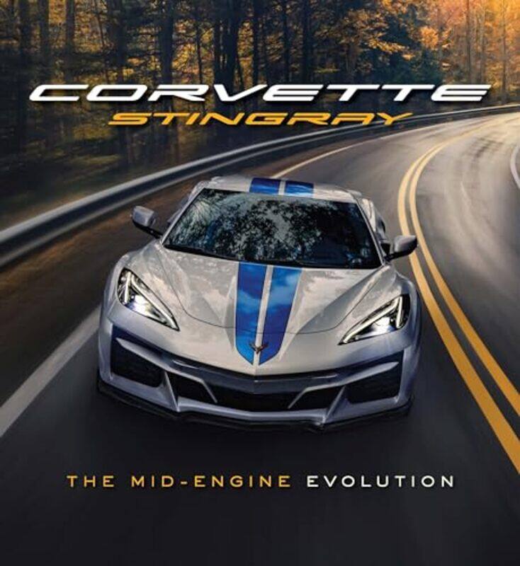 

Corvette Stingray By Chevrolet - Hardcover