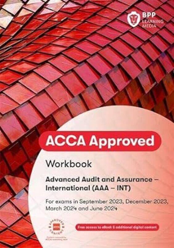 

Acca Advanced Audit And Assurance (International) Workbook
