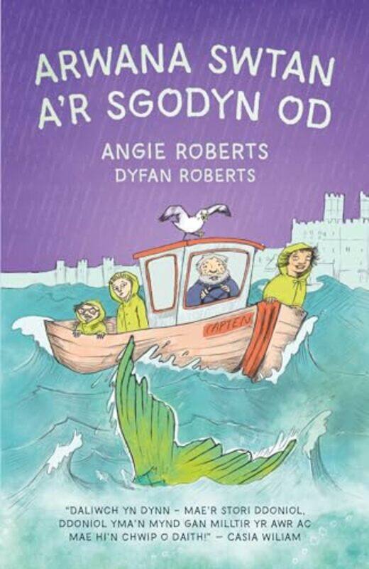 

Arwana Swtan ar Sgodyn Od by Angie RobertsDyfan RobertsEfa Dyfan-Paperback