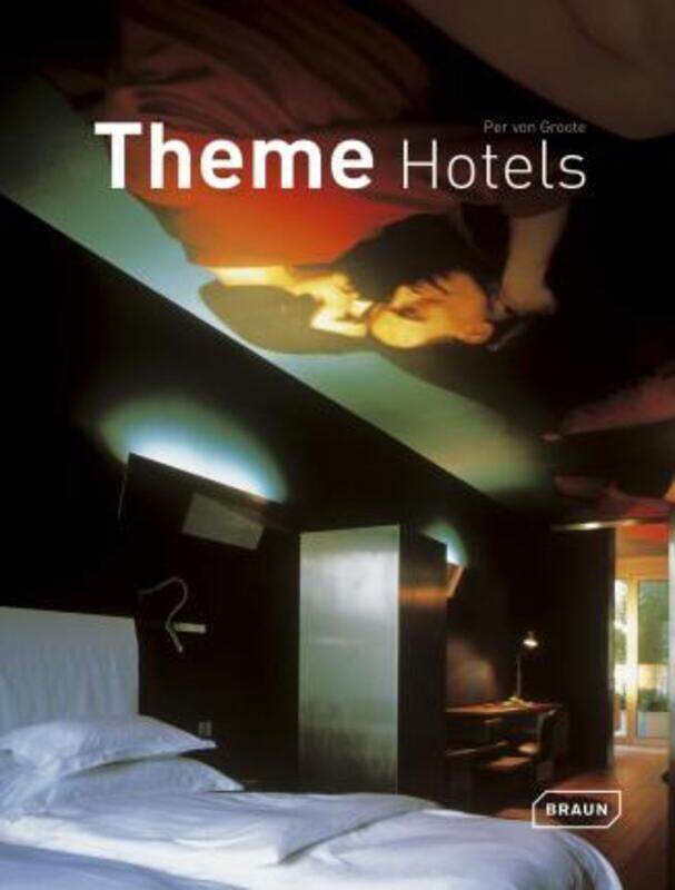 

Theme Hotels.Hardcover,By :Per von Groote