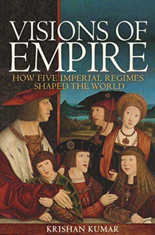 

Visions of Empire by Krishan Kumar-Paperback