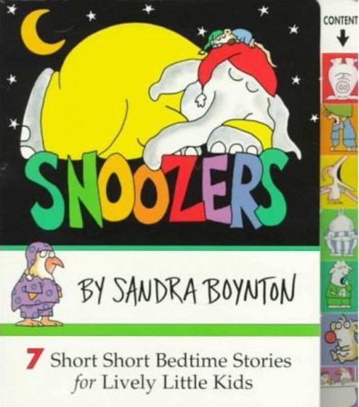 

Snoozers: 7 Short Short BEDT Perfumeime Stories for Lively Little Kids.paperback,By :Boynton, Sandra - Boynton, Sandra