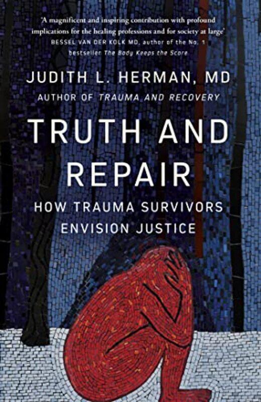 

Truth and Repair by Judith Herman-Paperback