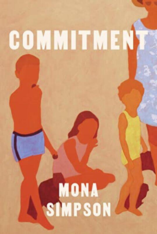 

Commitment by Mona Simpson-Hardcover