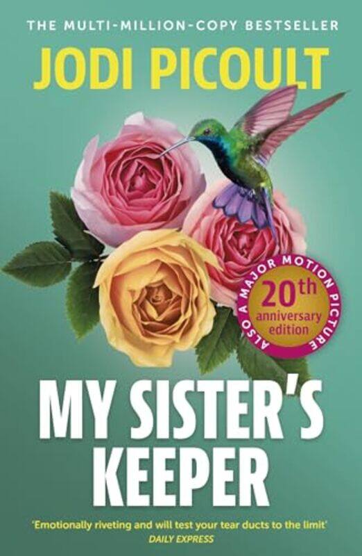 

My Sisters Keeper The Gripping And Hugely Emotional Tearjerker From The Bestselling Author Of Mad,Paperback By Picoult, Jodi