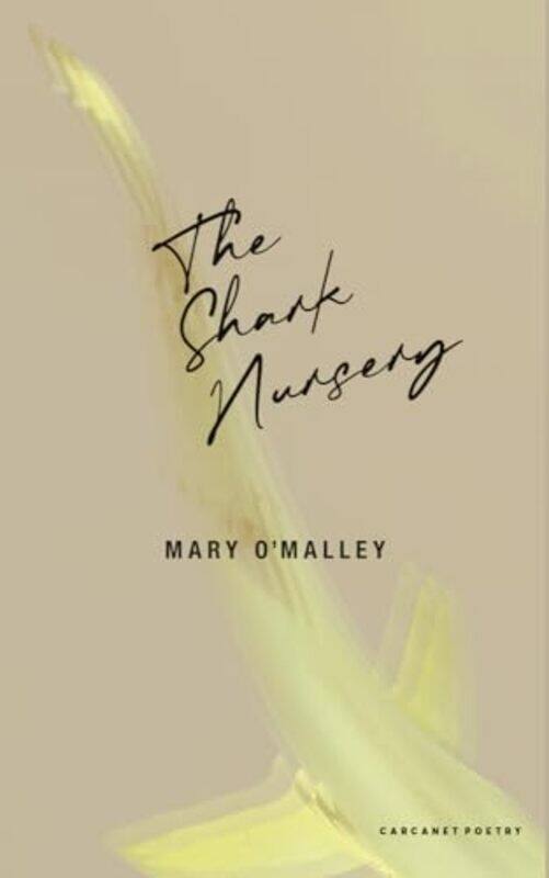 

The Shark Nursery by Mary OMalley-Paperback