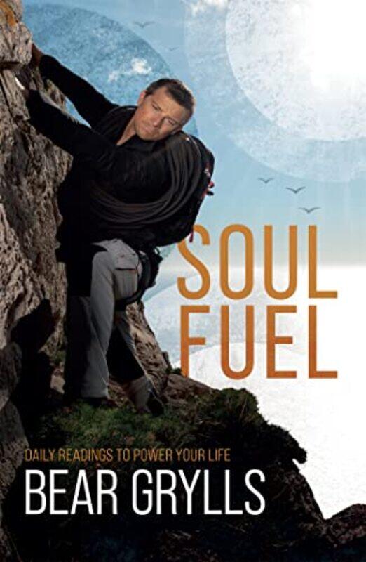 

Soul Fuel by Bear Grylls-Paperback