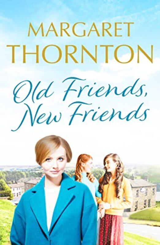 

Old Friends New Friends by Margaret Thornton-Paperback