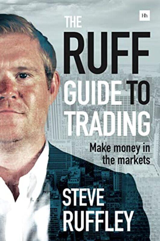 

The Ruff Guide to Trading,Paperback,by:Ruffley, Steve