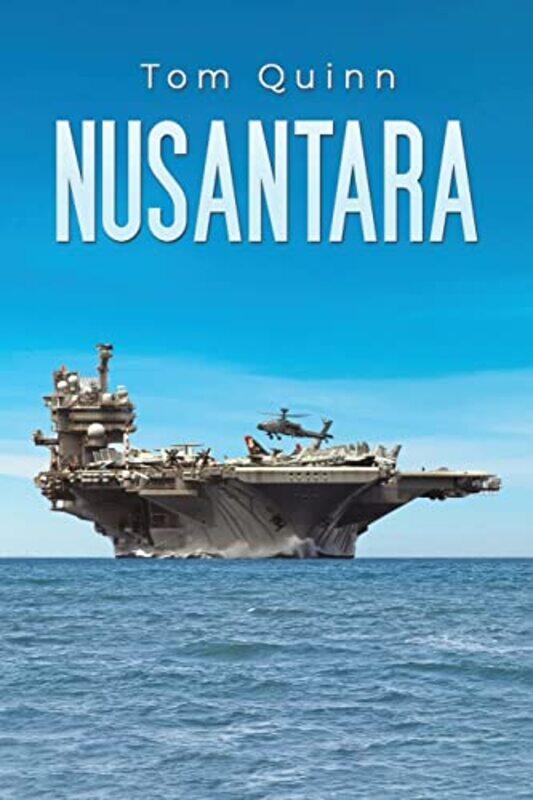 

Nusantara by Tom Quinn-Paperback