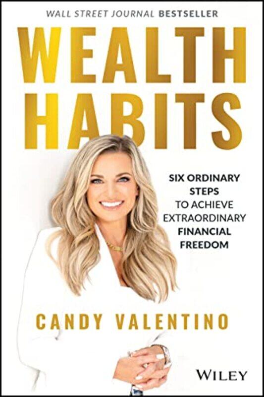 

Wealth Habits by Candy Valentino-Hardcover