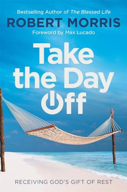 

Take the Day Off by Robert Morris-Paperback