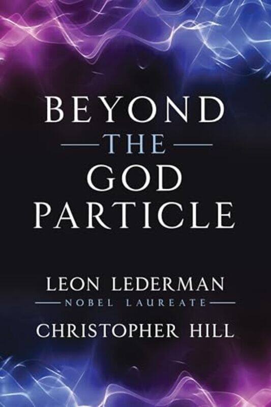 

Beyond The God Particle By Lederman Leon M - Paperback