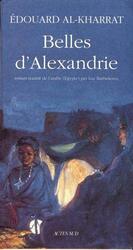 Belles d'alexandrie,Paperback,By:Al Kharrat Edouard