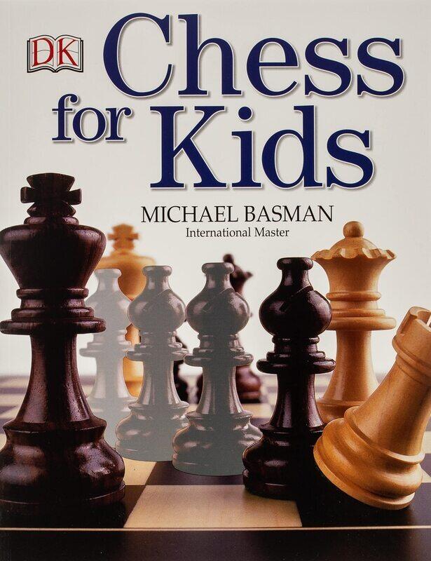 

Chess for Kids, Paperback Book, By: Michael Basman