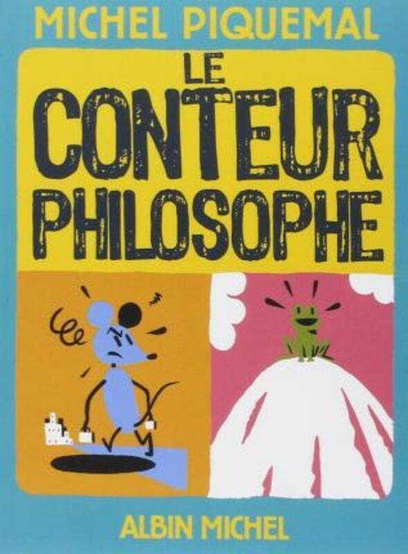 

Le conteur philosophe.paperback,By :Michel Piquemal