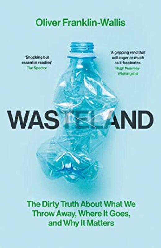 

Wasteland by Oliver Franklin-Wallis-Hardcover