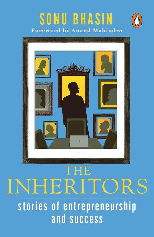 

The Inheritors, Paperback Book, By: Sonu Bhasin