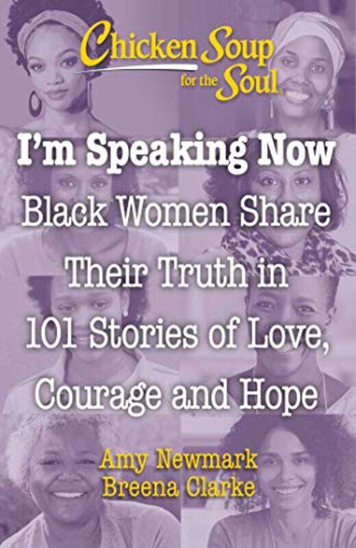 

Chicken Soup for the Soul Im Speaking Now by Amy NewmarkBreena Clarke-Paperback