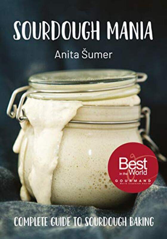 

Sourdough Mania by Anita Sumer-Hardcover