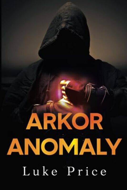 

Arkor Anomaly by Luke Price-Paperback