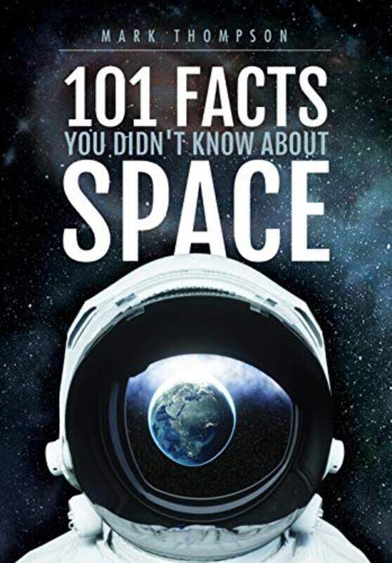 

101 Facts You Didnt Know About Space by Sughosh -Hardcover