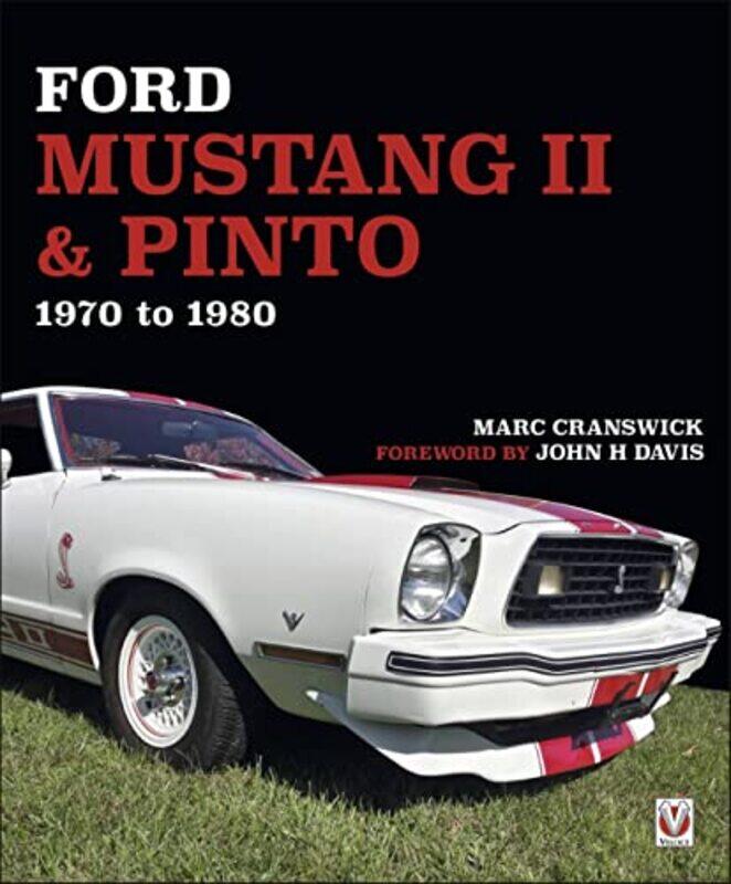 

Ford Mustang II & Pinto 1970 to 80 by Dinur BlumChristian Jaworski-Hardcover