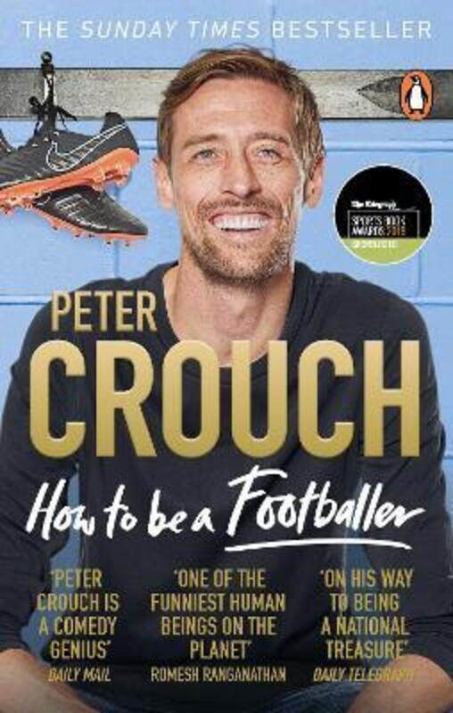 

How to Be a Footballer.paperback,By :Crouch, Peter