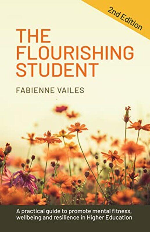 

The Flourishing Student 2nd edition by Hamraz Ahsan-Paperback