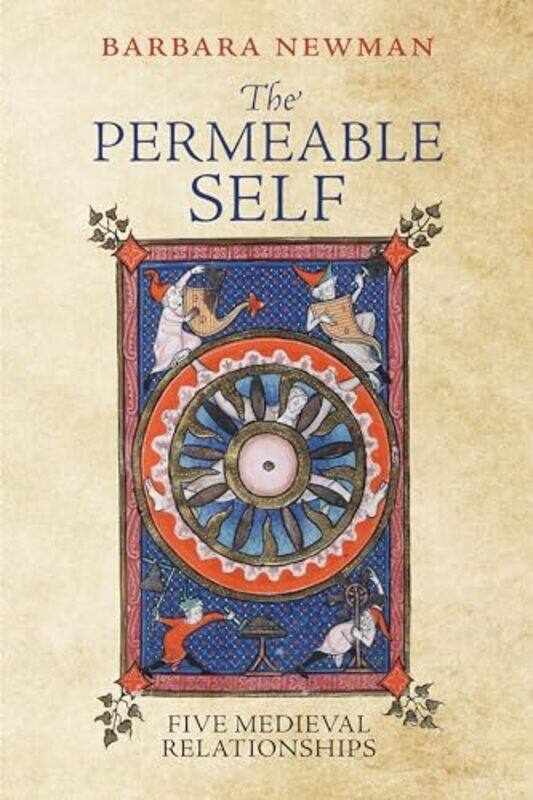 

The Permeable Self by Barbara Newman-Paperback