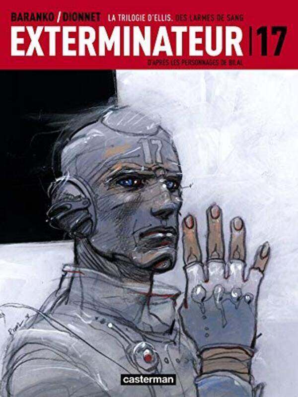 

Exterminateur 17 T4 des Larmes de Sang,Paperback,By:Dionnet/Baranko