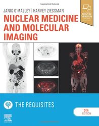 Nuclear Medicine And Molecular Imaging The Requisites O'Malley, Janis P. (MD, FACR, Professor of Radiology, University of Alabama at Birmingham,,Former Di Hardcover
