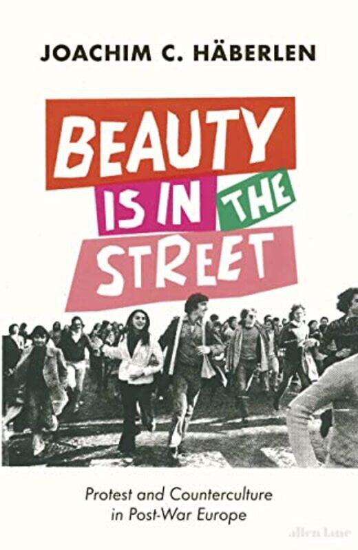 

Beauty is in the Street by Joachim C Haberlen-Hardcover