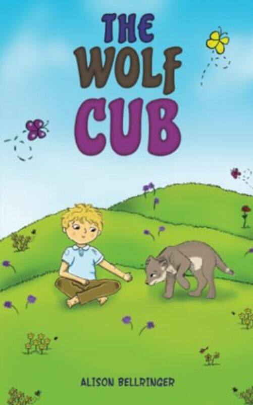 

The Wolf Cub by Alison Bellringer-Paperback